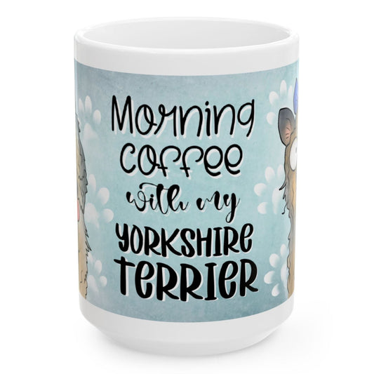 Humorous Yorkshire Terrier Mug