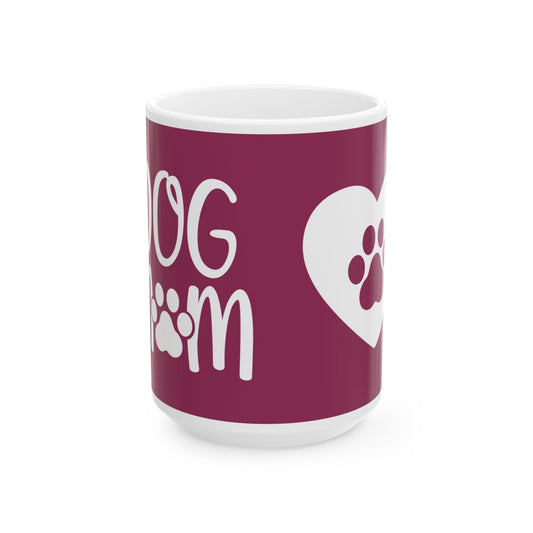 Dog Mom, Dog Mug Coffee Mug, Ceramic Mug, 11oz, 15oz