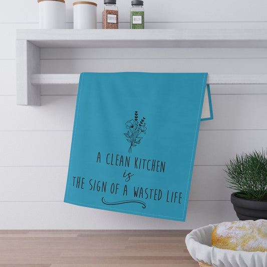 Kitchen Towel, Dish Towel, Funny Tea Towel, Clean Kitchen - Wasted Life