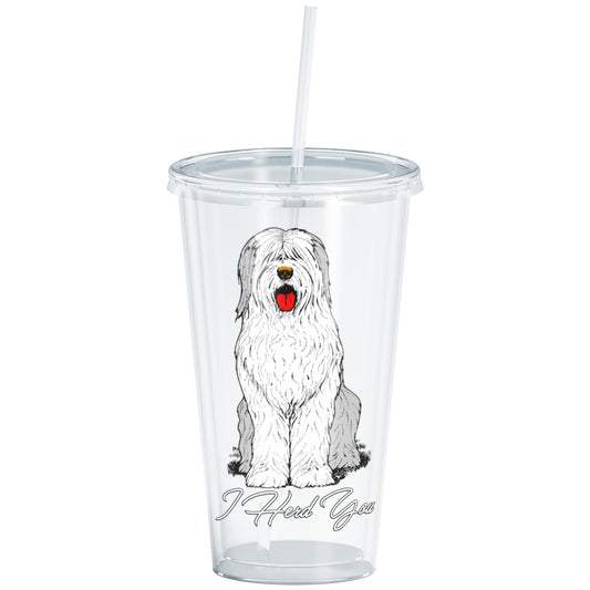 Old English Sheepdog Acrylic Tumbler, Old English Sheepdog Insulated Tumbler, I Herd You Acrylic Tumbler, 16oz with Lid and Straw