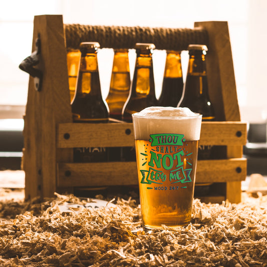 Beer Pint Glass, Thou Shalt Not Try Me