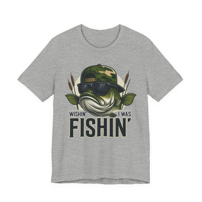 Wishin' I Was Fishin' T-Shirt — Funny Bass Fishing Tee for Anglers