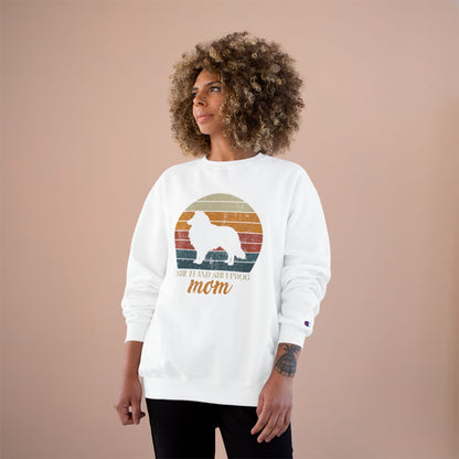 Shetland Sheepdog Mom Sunset – Retro Sunset Dog Mom Champion Crewneck Top