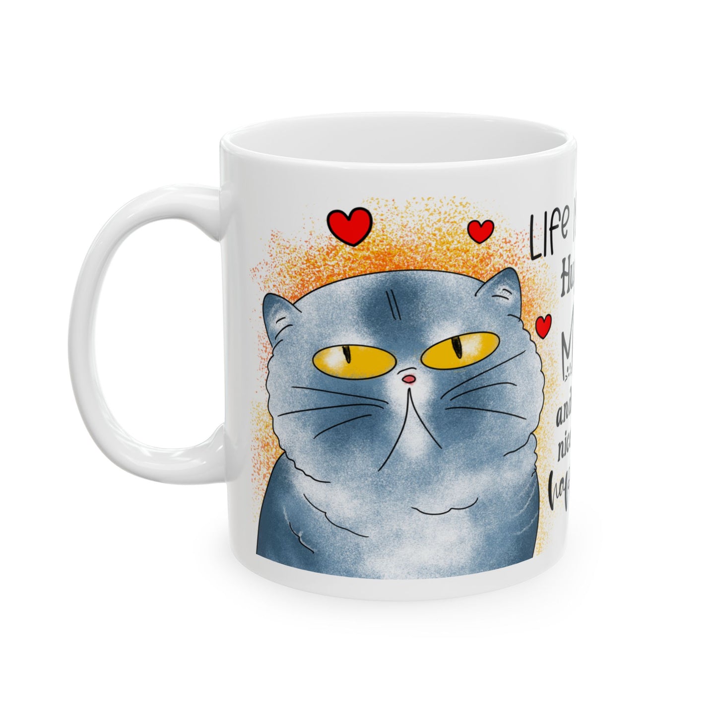 Cat Lover Mug — "Life Is Short, Hug Your Meow" Cute Cat Coffee Cup (11oz/15oz)