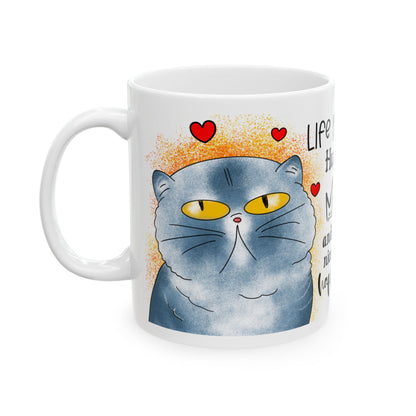 Cat Lover Mug — "Life Is Short, Hug Your Meow" Cute Cat Coffee Cup (11oz/15oz)