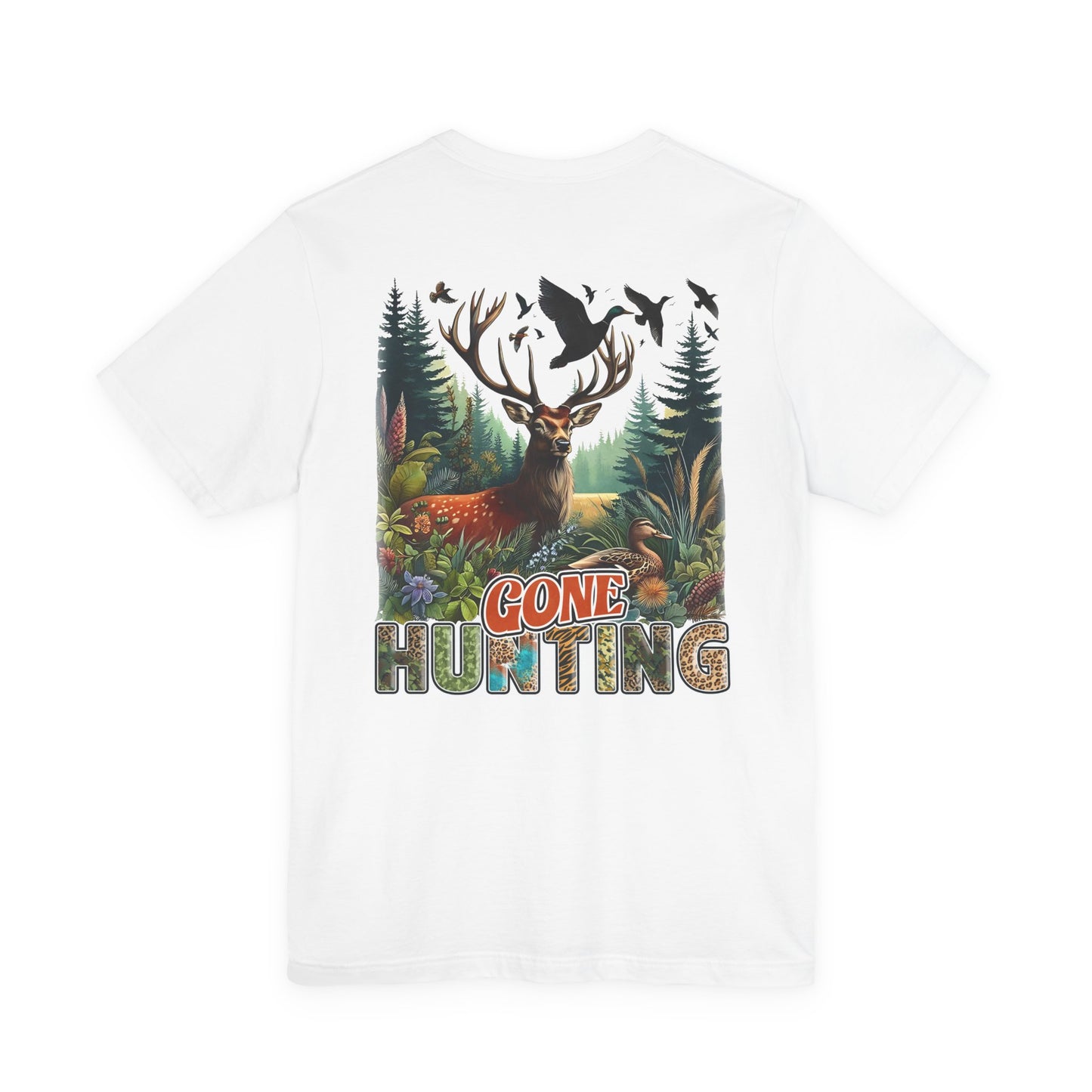 Gone Hunting Deer Tee — Outdoorsman Hunting Shirt