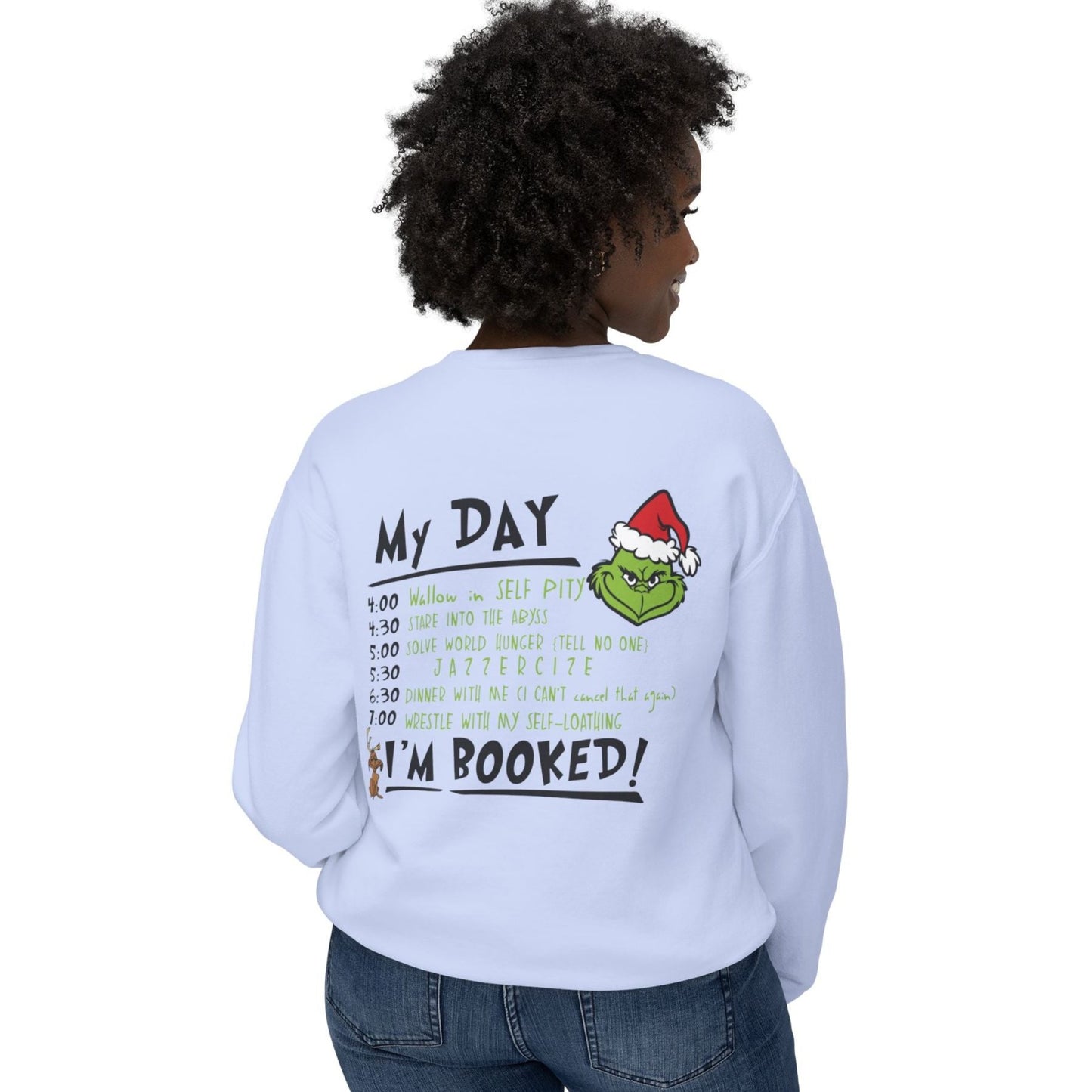 Believe, My Day is Booked Front/Back Graphic Design, Unisex, Gildan Cotton/Polyester Sweatshirt