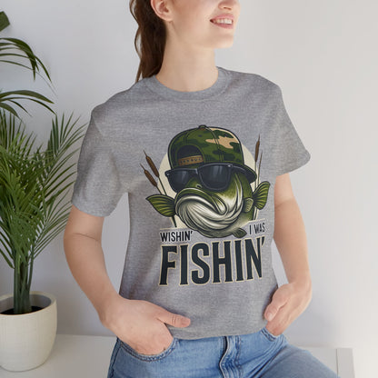 Wishin' I Was Fishin' T-Shirt — Funny Bass Fishing Tee for Anglers