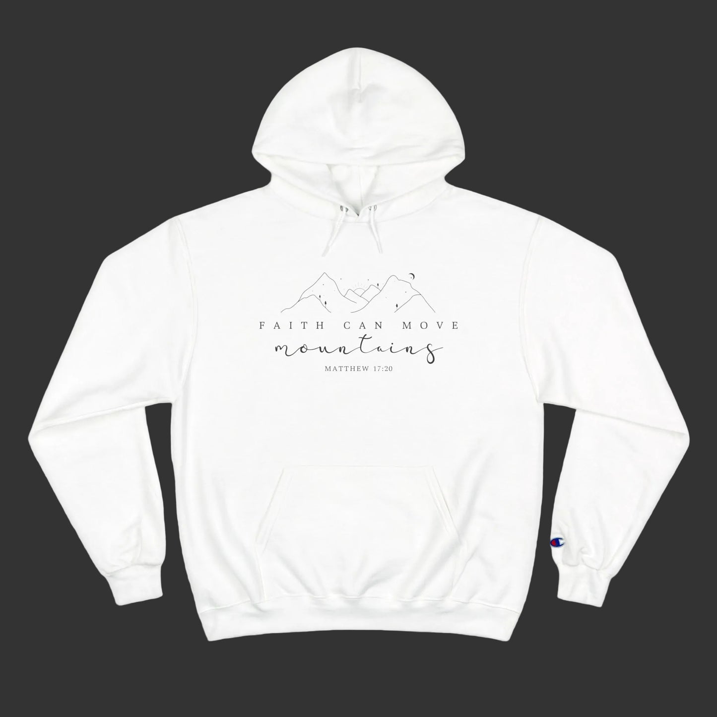 Faith Can Move Mountains Champion Pullover Hoodie -Printify