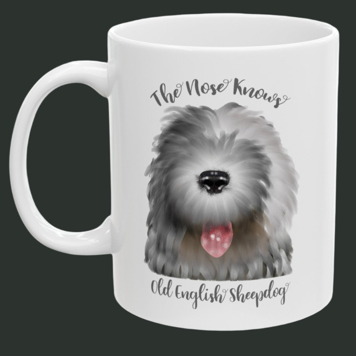 The Nose Knows, Old English Sheepdog Coffee Mug