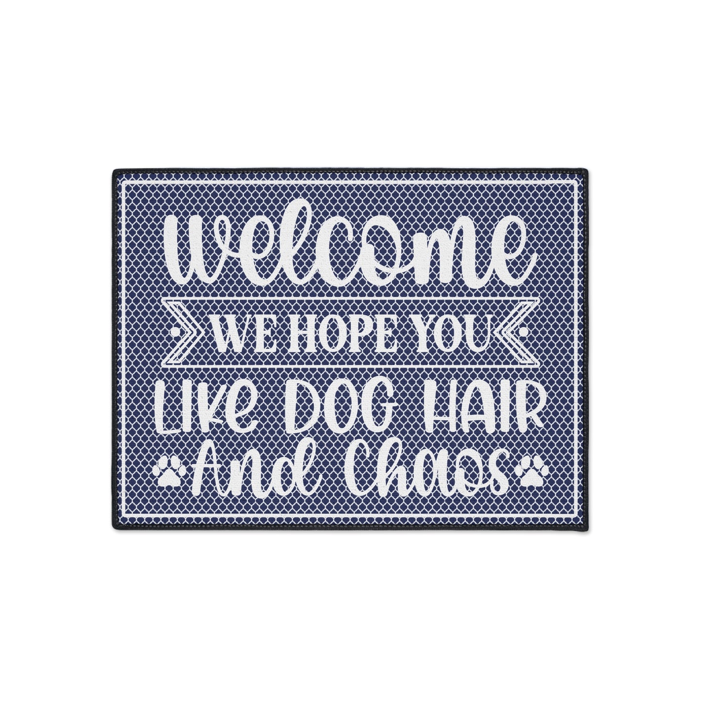 Welcoming Mat, Funny Quote 'Welcome We Hope You Like Dog Hair Chaos' Navy Blue