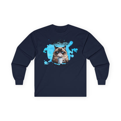 Cat Attitude Long Sleeve T-Shirt - "Today I'm Choosing Kindess But..."