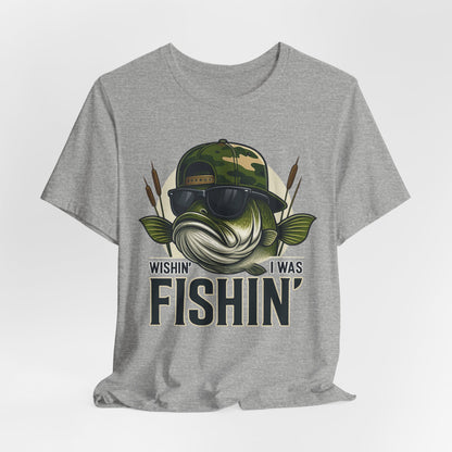 Wishin' I Was Fishin' T-Shirt — Funny Bass Fishing Tee for Anglers