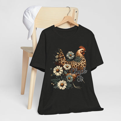 Chicken Attitude & Daisies T-Shirt — "Cluck It"