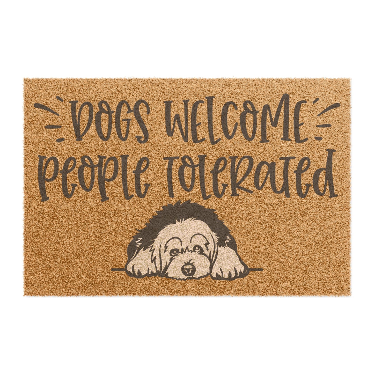 Doormat, Dogs Welcome People Tolerated, Old English Sheepdog