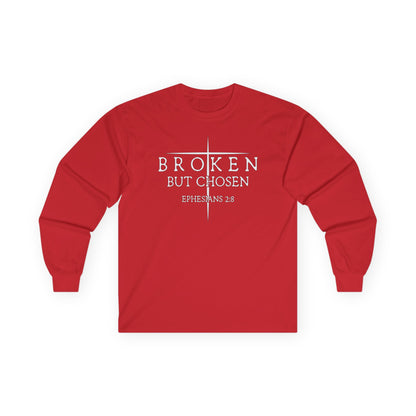 "Broken But Chosen" – Ephesians 2:8, Long Sleeve Gildan Tee