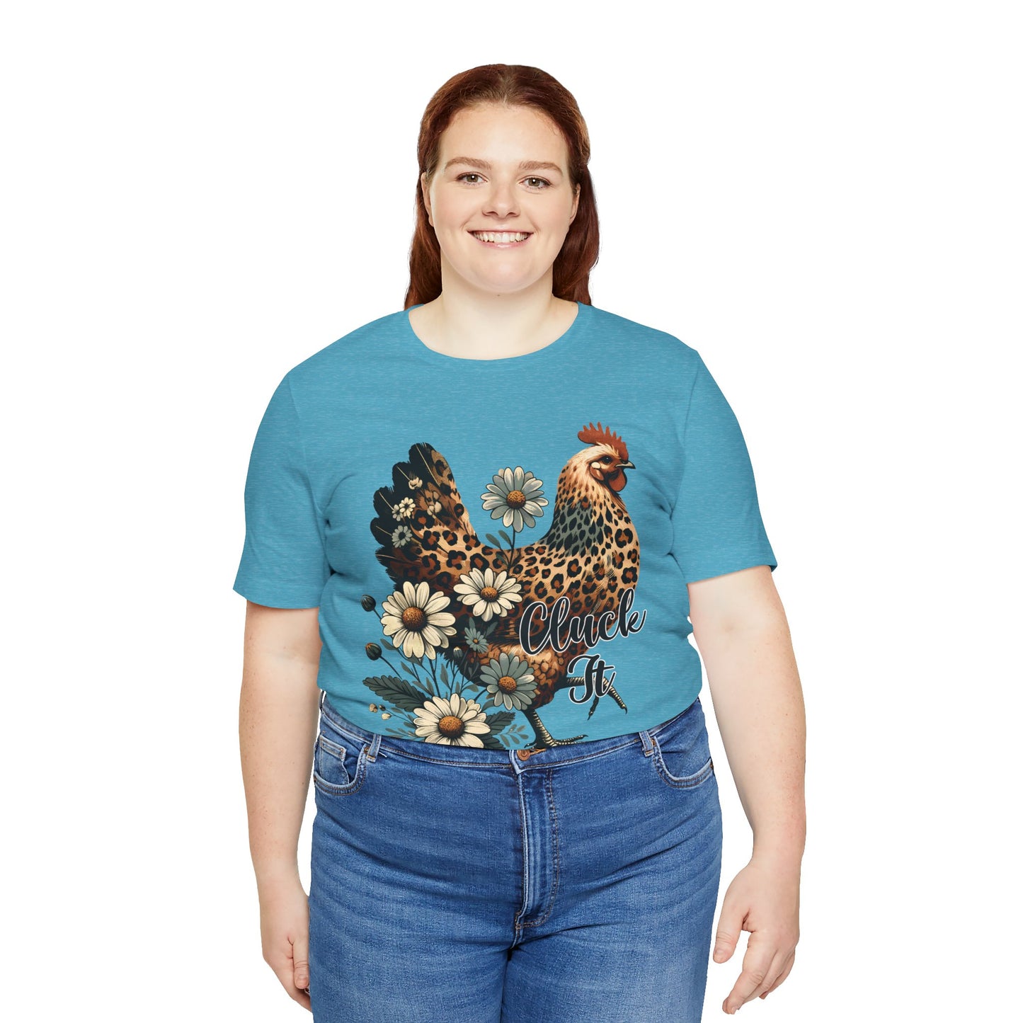 Chicken Attitude & Daisies T-Shirt — "Cluck It"