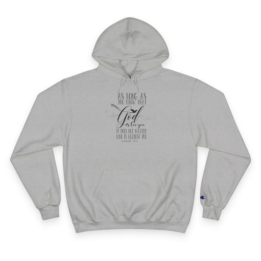Faith Hoodie Roman 8:31 — 'God is For You,' Pullover Champion Hoodie