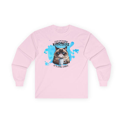Cat Attitude Long Sleeve T-Shirt - "Today I'm Choosing Kindess But..."