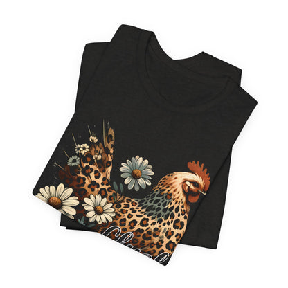 Chicken Attitude & Daisies T-Shirt — "Cluck It"