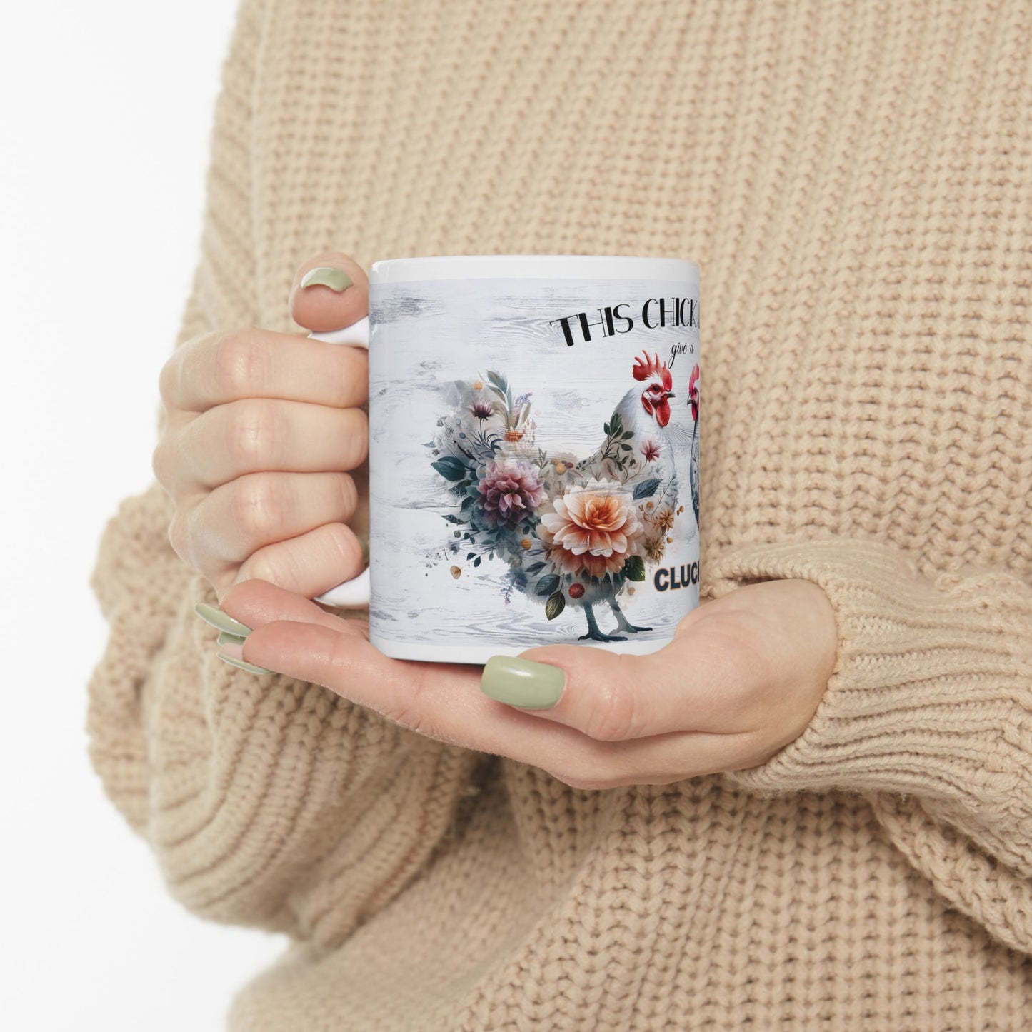 Chicken Mug - "This Chick Don't Give a Cluck" Floral Rooster Coffee Mug (11oz/15oz)