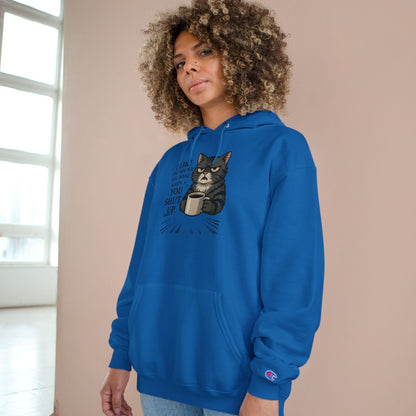 Funny Cat Champion Pullover Hoodie – "I Like the Sound You Make When You Shut Up"