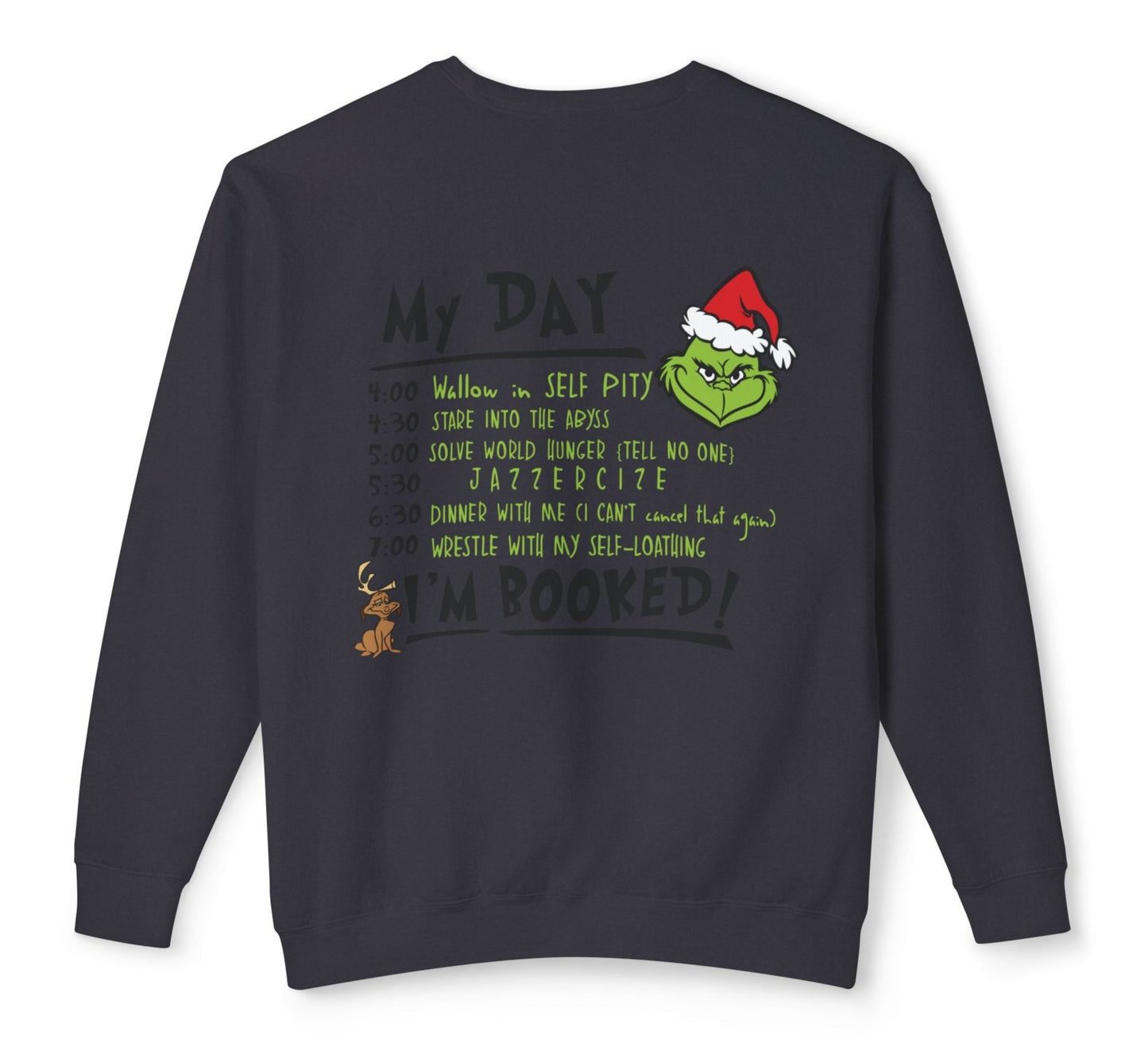 Believe, My Day is Booked Front/Back Graphic Design, Unisex, Gildan Cotton/Polyester Sweatshirt