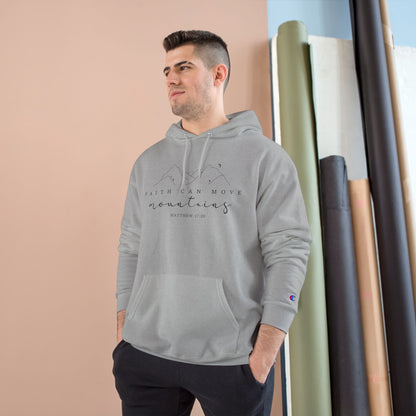 Faith Can Move Mountains Champion Pullover Hoodie -Printify
