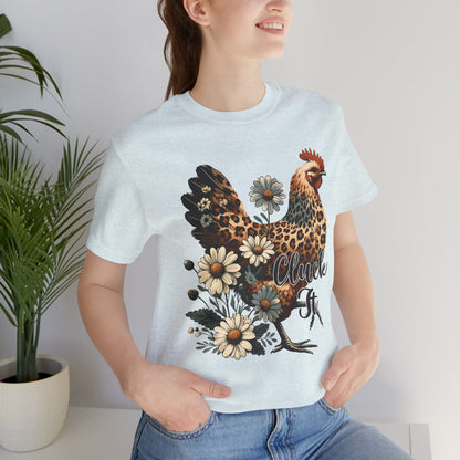Chicken Attitude & Daisies T-Shirt — "Cluck It"