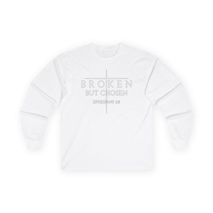"Broken But Chosen" – Ephesians 2:8, Long Sleeve Gildan Tee