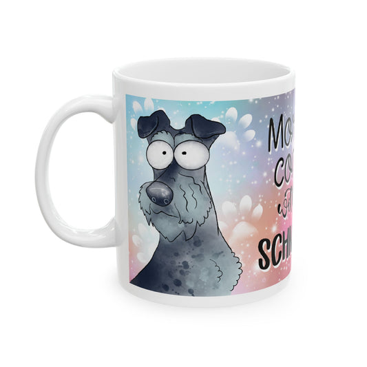 Coffee With My Schnauzer, Ceramic Mug, 11oz, 15oz