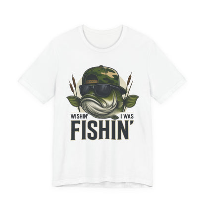 Wishin' I Was Fishin' T-Shirt — Funny Bass Fishing Tee for Anglers