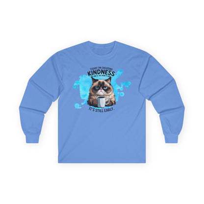 Cat Attitude Long Sleeve T-Shirt - "Today I'm Choosing Kindess But..."