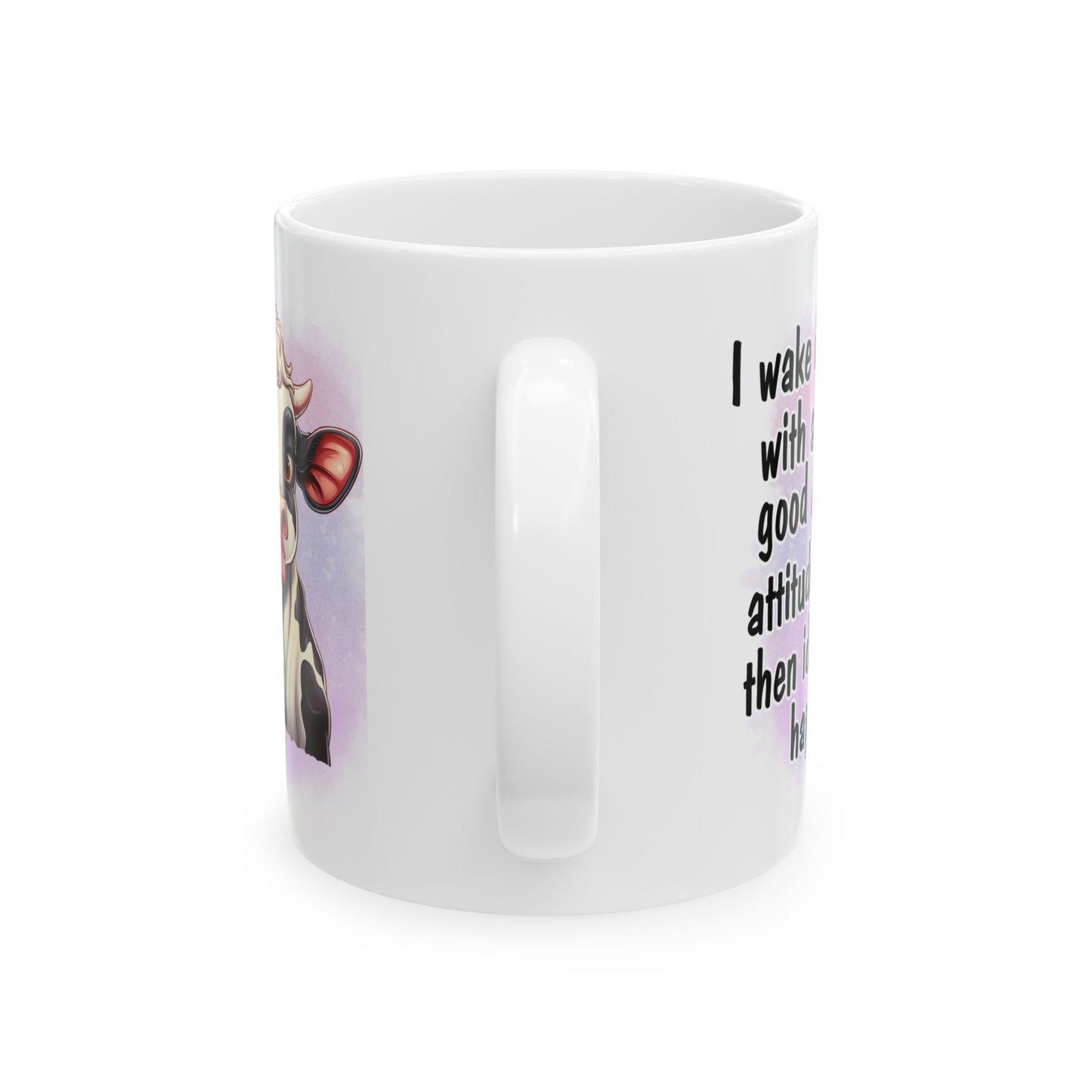 Good Attitude - Then Idiots Happen, Ceramic Mug, 11oz, 15oz