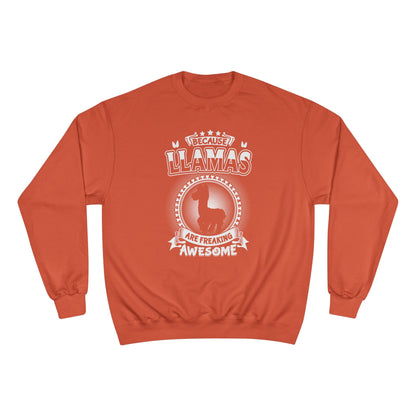 Llama Are Freaking Awesome  — Llama Long Sleeve Champion Crewneck Top