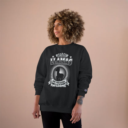 Llama Are Freaking Awesome  — Llama Long Sleeve Champion Crewneck Top
