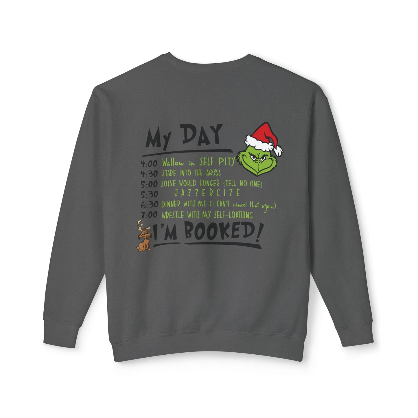 Believe, My Day is Booked Front/Back Graphic Design, Unisex, Gildan Cotton/Polyester Sweatshirt