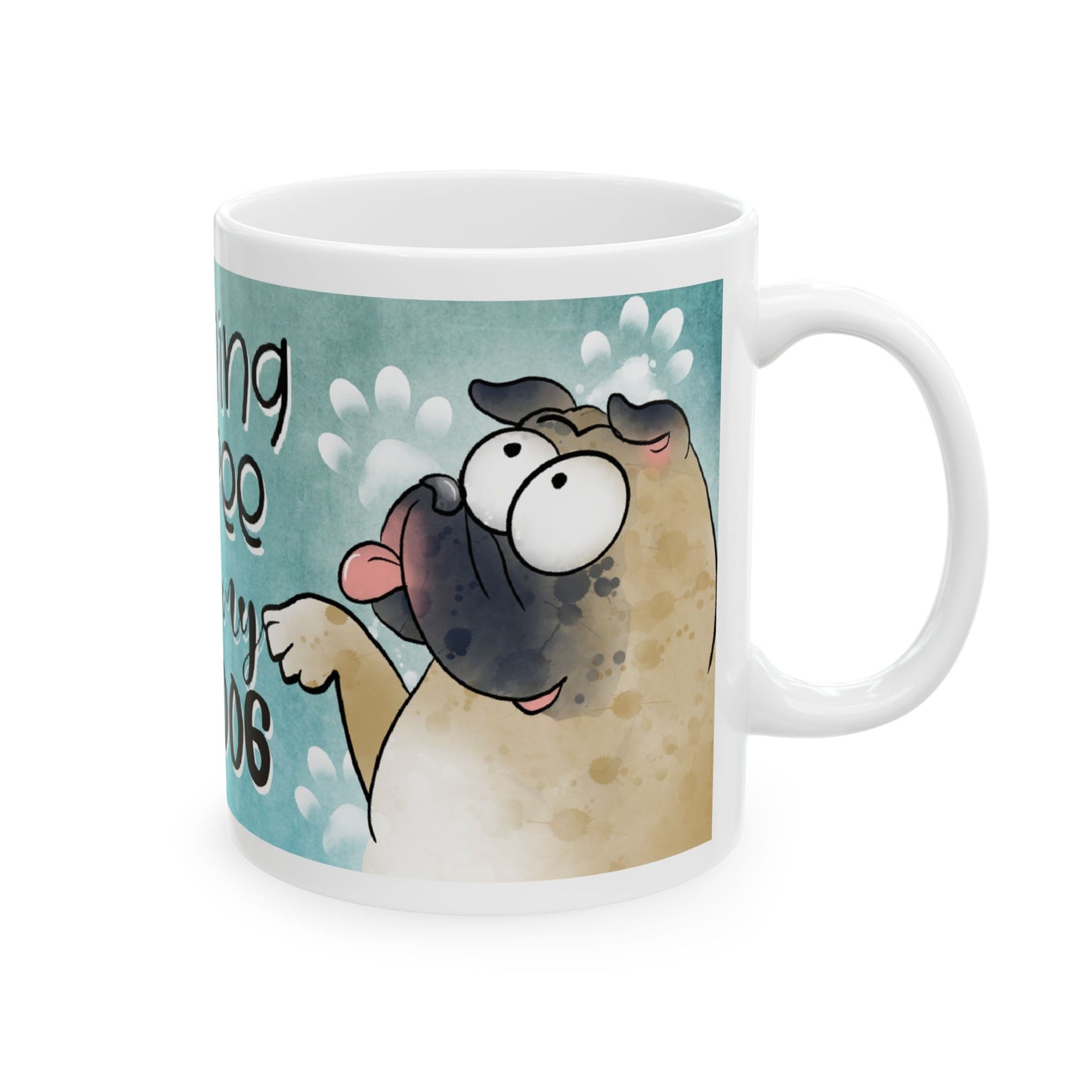 Bull Dog Ceramic Mug, Morning Coffee, 11 and 15oz