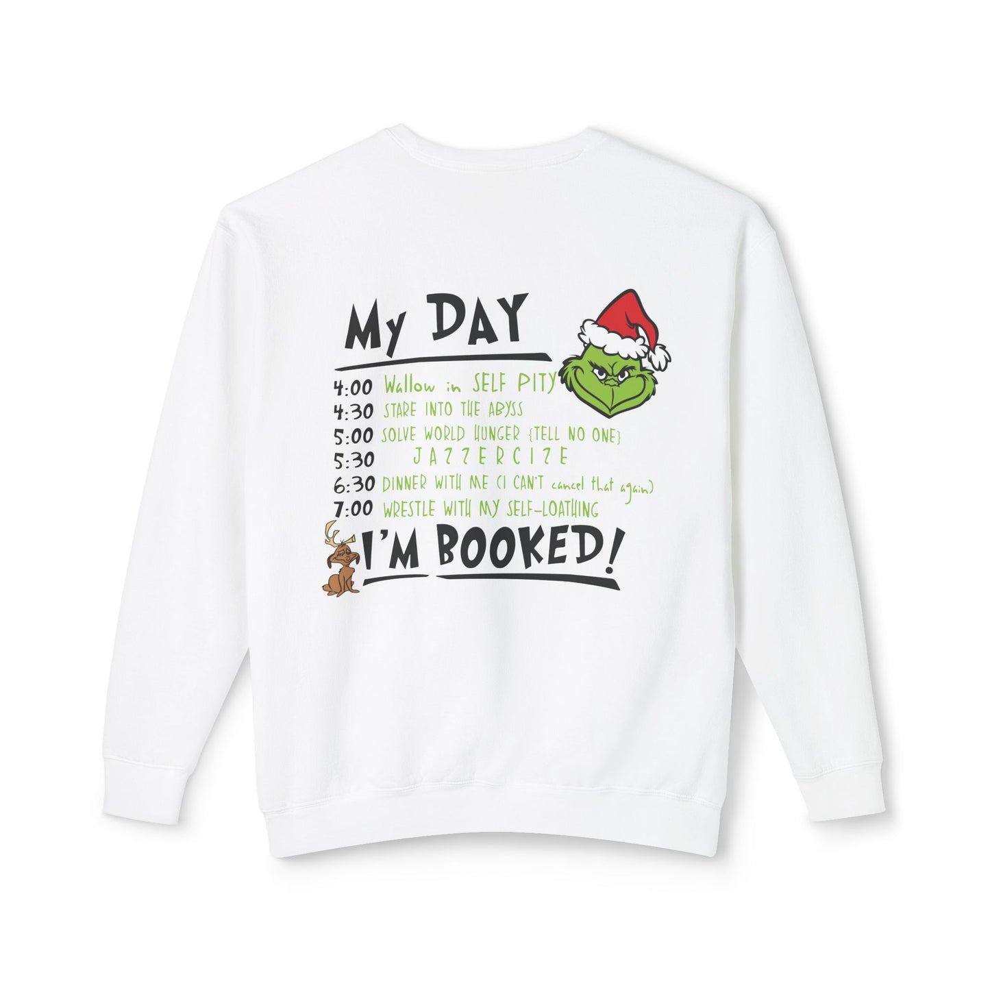 Believe, My Day is Booked Front/Back Graphic Design, Unisex, Gildan Cotton/Polyester Sweatshirt