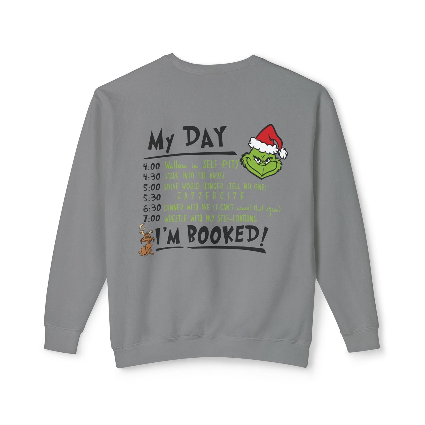 Believe, My Day is Booked Front/Back Graphic Design, Unisex, Gildan Cotton/Polyester Sweatshirt