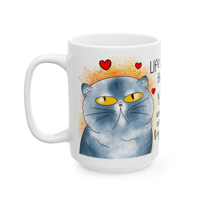 Cat Lover Mug — "Life Is Short, Hug Your Meow" Cute Cat Coffee Cup (11oz/15oz)