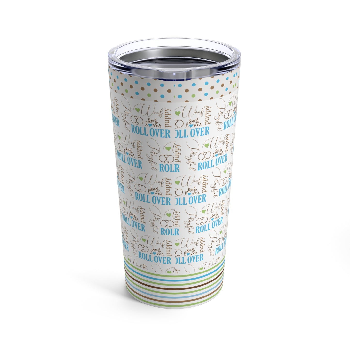 Roll Over Puppy, 20oz Tumbler