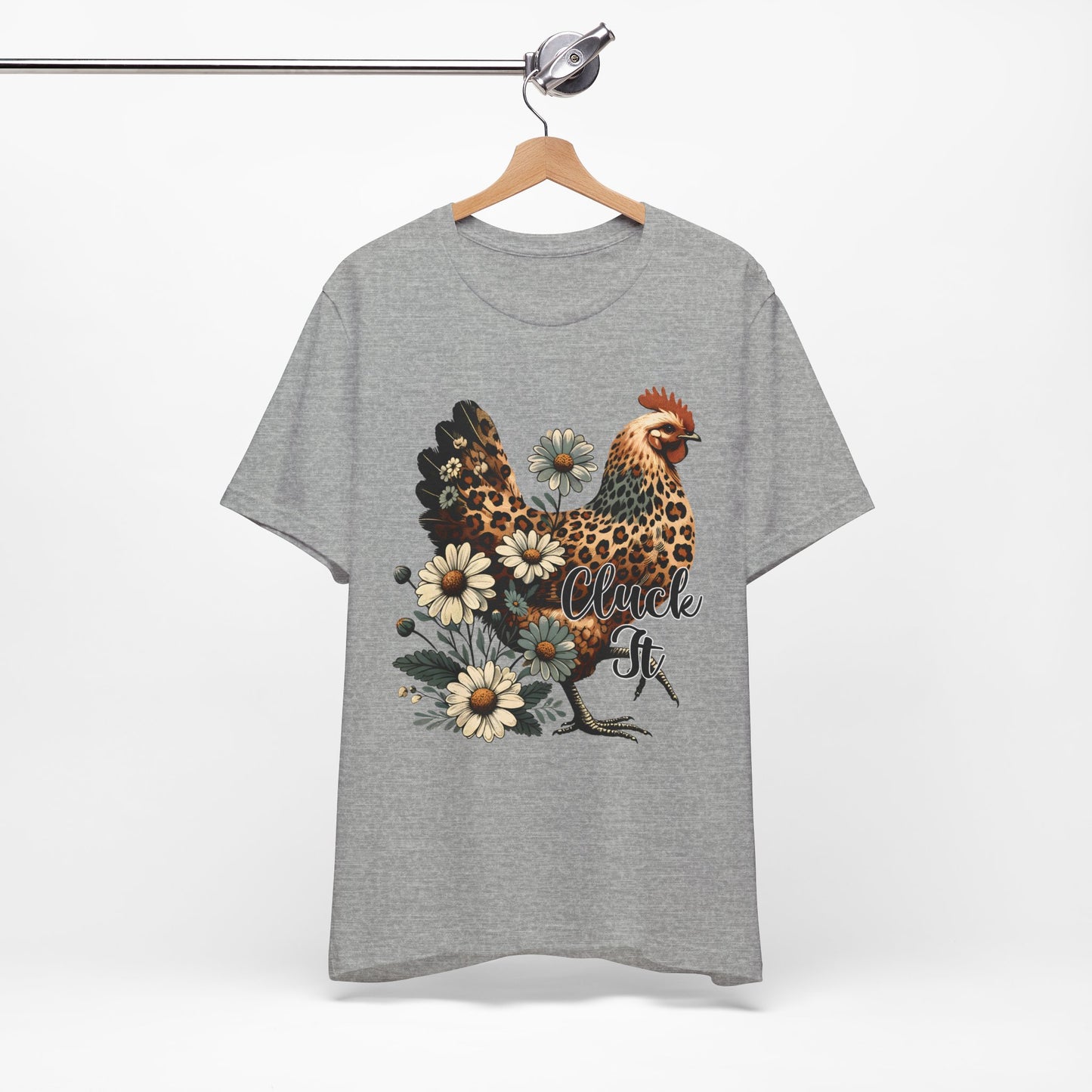 Chicken Attitude & Daisies T-Shirt — "Cluck It"