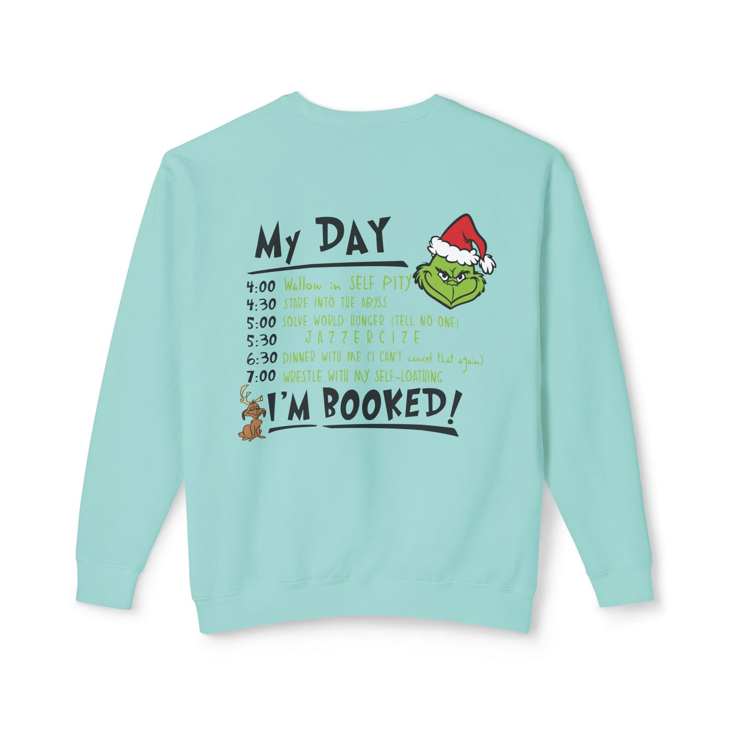 Believe, My Day is Booked Front/Back Graphic Design, Unisex, Gildan Cotton/Polyester Sweatshirt