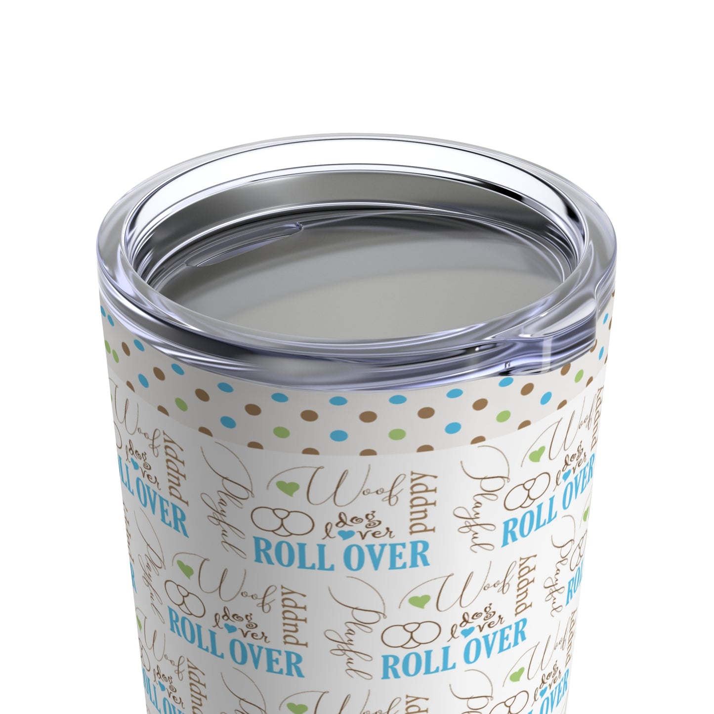 Roll Over Puppy, 20oz Tumbler