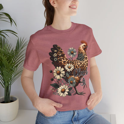 Chicken Attitude & Daisies T-Shirt — "Cluck It"