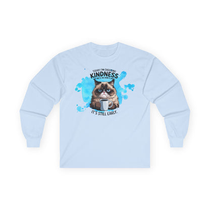 Cat Attitude Long Sleeve T-Shirt - "Today I'm Choosing Kindess But..."