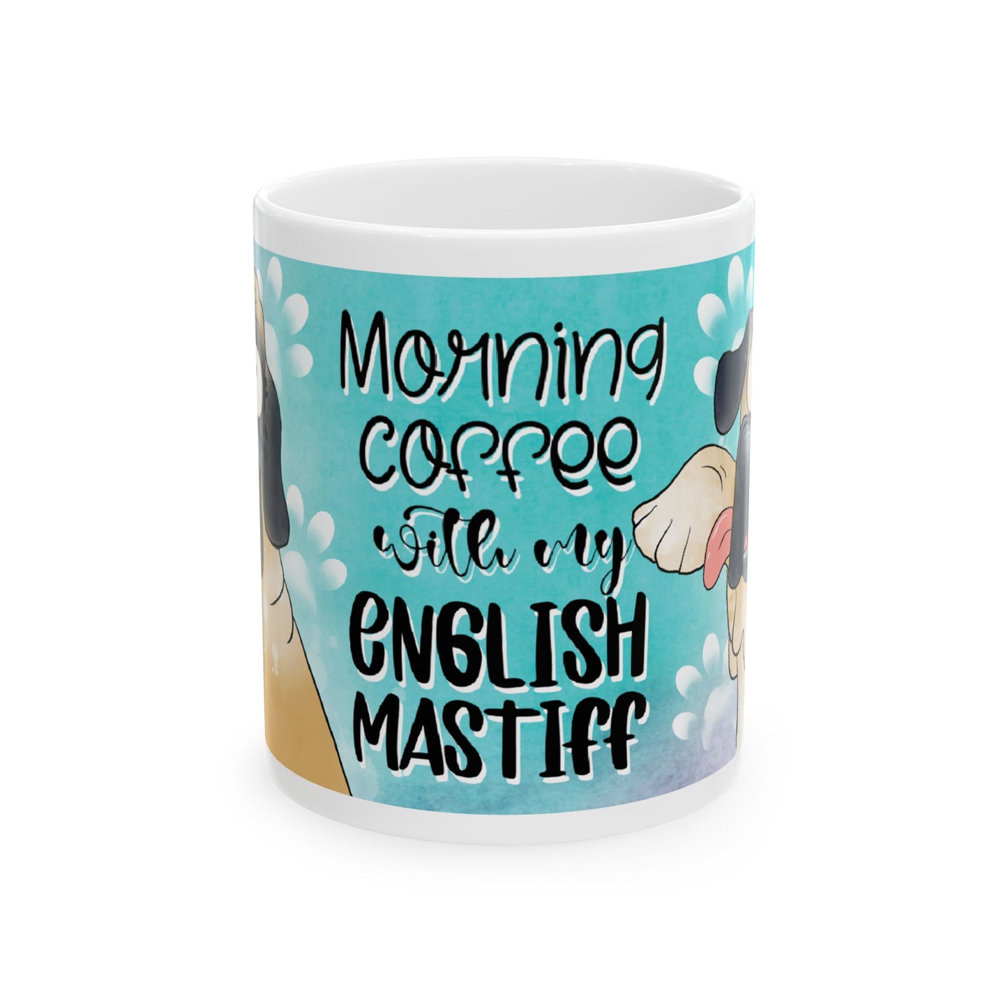 English Mastiff Morning Coffee, Ceramic Mug, 11oz, 15oz