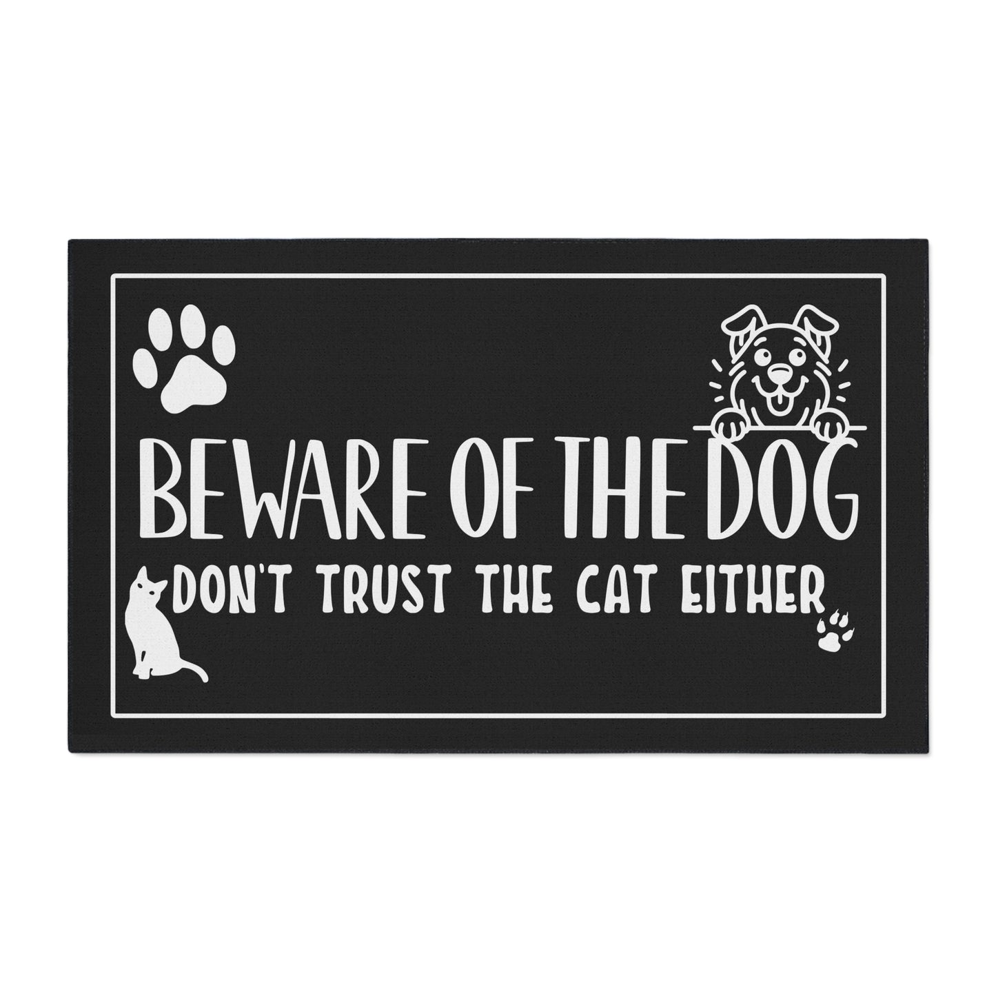 Door Mat, Welcoming Mat, Funny Quote 'Beware of Dog, Don't Trust the Cat Either'