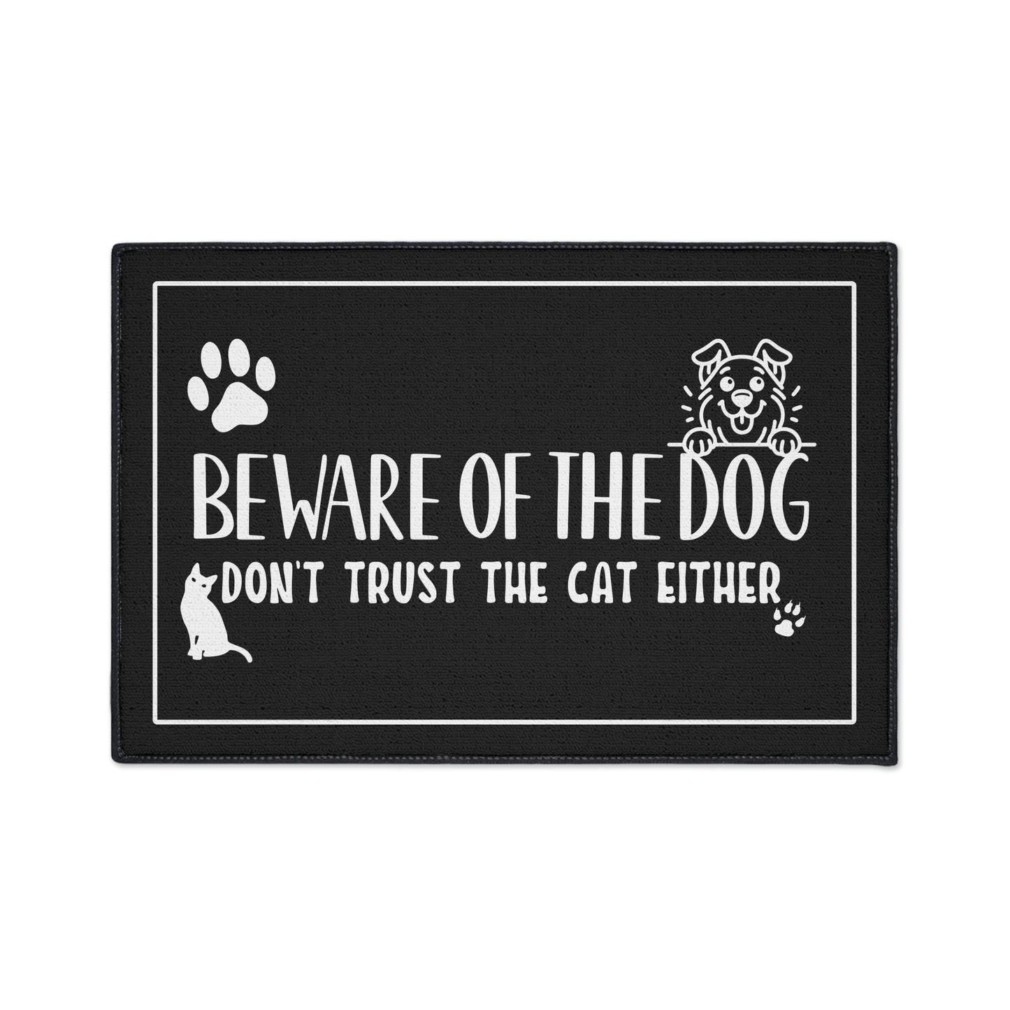 Door Mat, Welcoming Mat, Funny Quote 'Beware of Dog, Don't Trust the Cat Either'